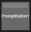 PromptButton1